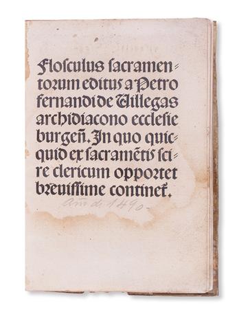 INCUNABULA  FERNÁNDEZ DE VILLEGAS, PEDRO. Flosculus sacramentorum.  Circa 1498-1500